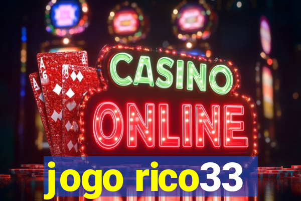 jogo rico33